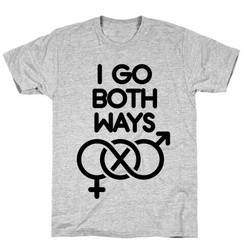 I Go Both Ways T-Shirt