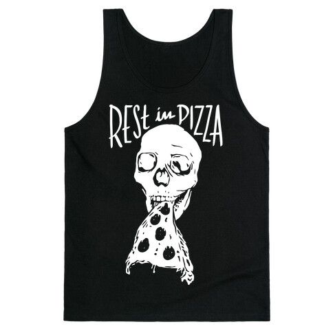 R.I.P. Rest In Pizza Tank Top