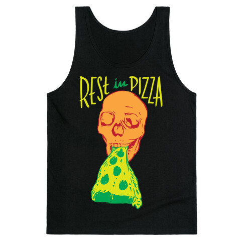 R.I.P. Rest In Pizza Tank Top