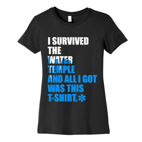 I Survived The Water Temple Womens T-Shirt