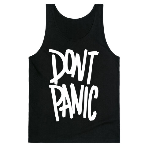 Don't Panic Tank Top
