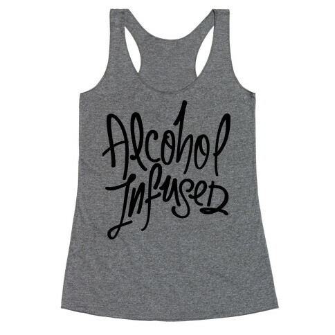 Alcohol Infused Racerback Tank Top