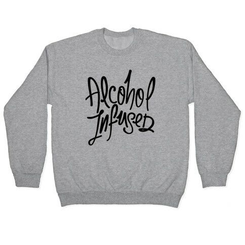 Alcohol Infused Pullover