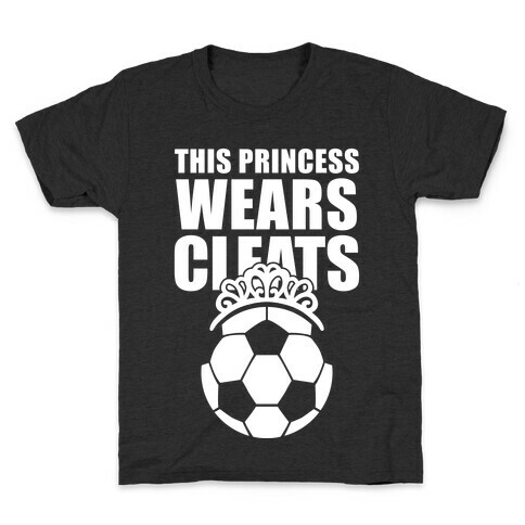 This Princess Wears Cleats (Soccer) Kids T-Shirt