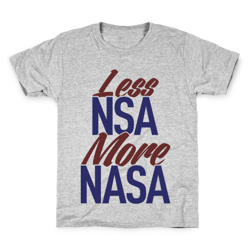Less NSA More NASA Kids T-Shirt