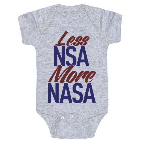Less NSA More NASA Baby One-Piece