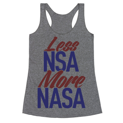 Less NSA More NASA Racerback Tank Top
