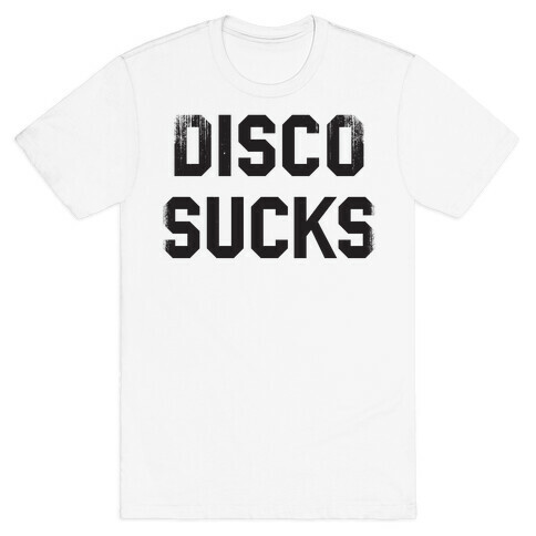 Disco Sucks T-Shirt