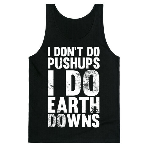 I Do Earthdowns Tank Top