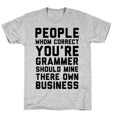 Bad Grammer T-Shirt