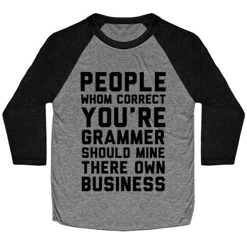 Bad Grammer Baseball Tee