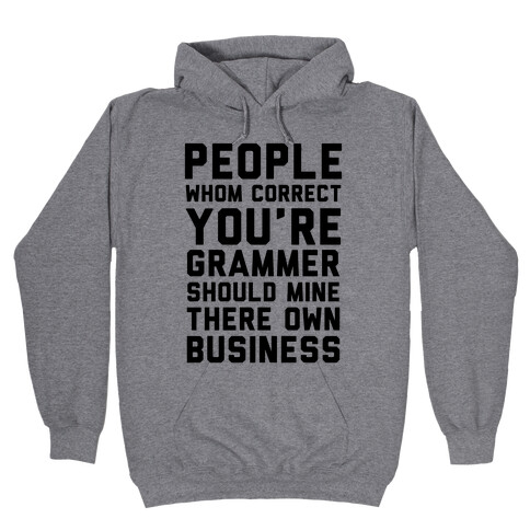 Bad Grammer Hooded Sweatshirt