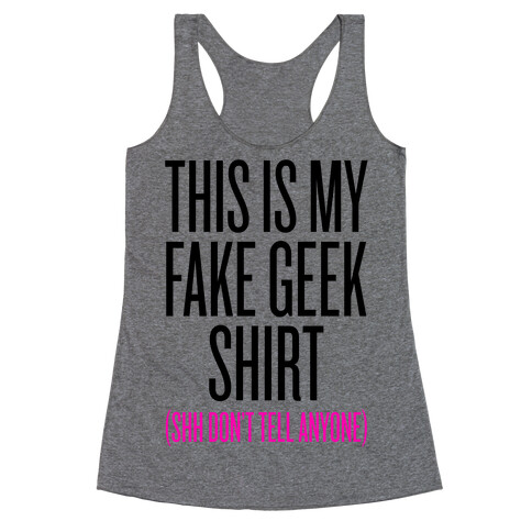 Fake Geek Shirt Racerback Tank Top