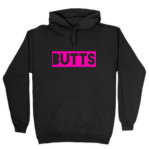 Butts Hooded Sweatshirt