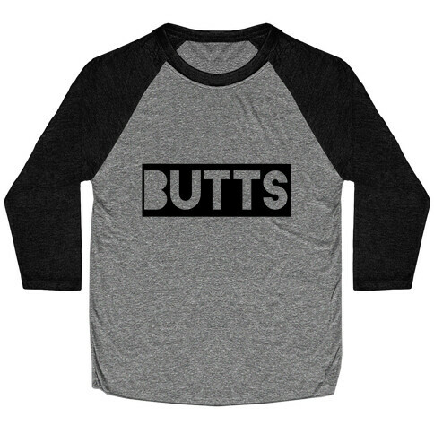 Butts Baseball Tee