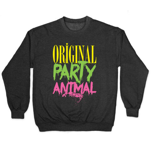 Original Party Animal Pullover