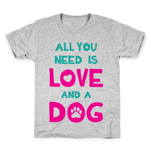 Love And A Dog Kids T-Shirt