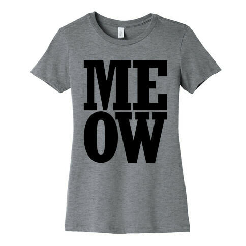 Meow Womens T-Shirt