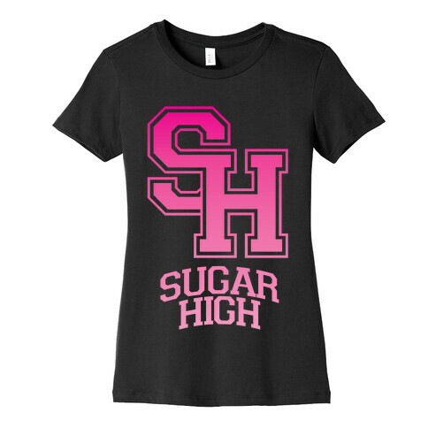 Sugar High Womens T-Shirt