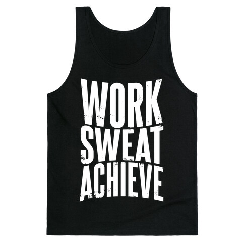 Work, Sweat, Achieve Tank Top