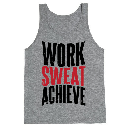 Work, Sweat, Achieve Tank Top