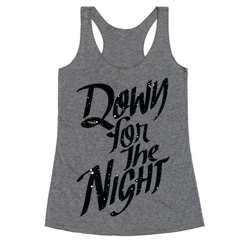 Down For The Night Racerback Tank Top