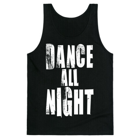 Dance All Night Tank Top