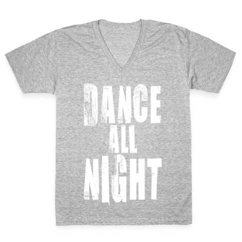 Dance All Night V-Neck Tee Shirt