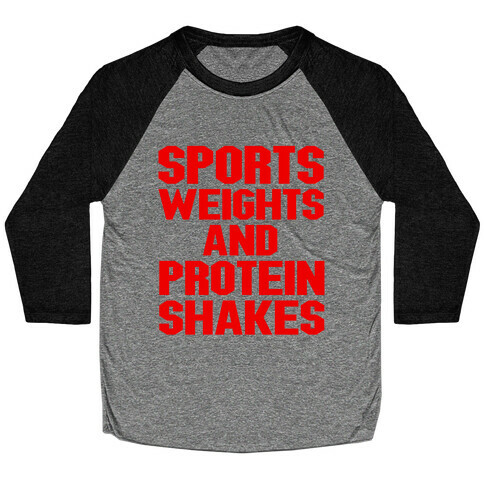 Sports Weights and Protein Shakes Baseball Tee