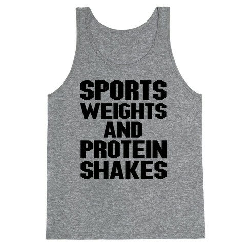 Sports Weights and Protein Shakes Tank Top
