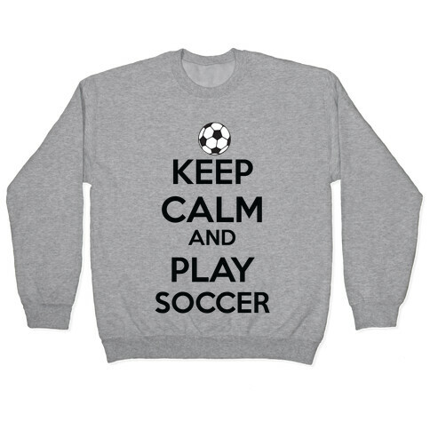 Play Soccer Pullover