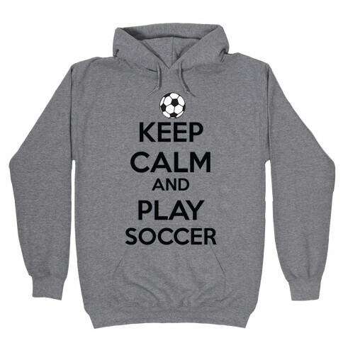 Play Soccer Hooded Sweatshirt