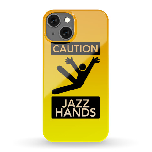 Caution Jazz Hands Phone Case