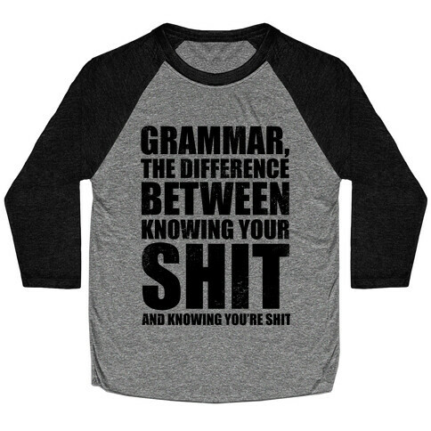 Know Your Grammar Baseball Tee