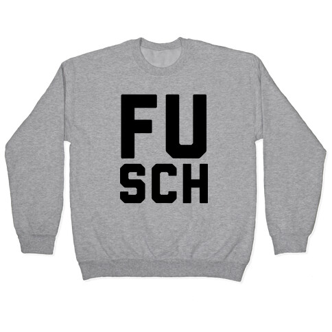 F*** School 1 Pullover