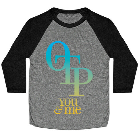 OTP - You & Me Baseball Tee