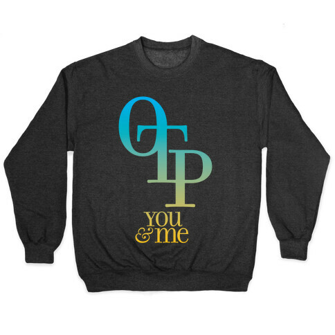 OTP - You & Me Pullover