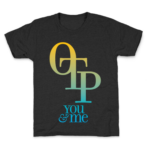 OTP - You & Me Kids T-Shirt