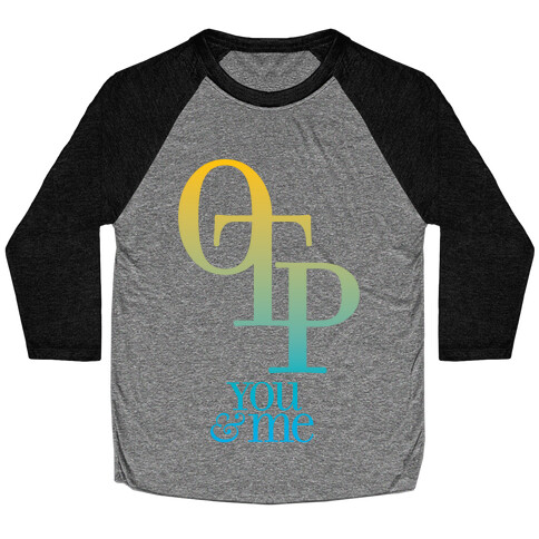 OTP - You & Me Baseball Tee