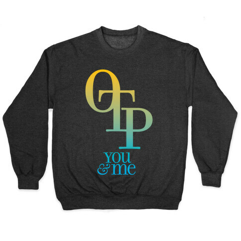 OTP - You & Me Pullover