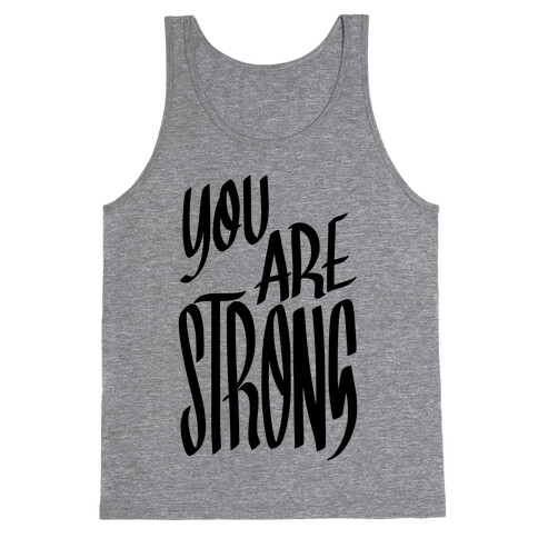 You Are Strong Tank Top