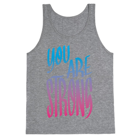 You Are Strong Tank Top