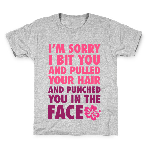 Sorry I Punched You In The Face Kids T-Shirt