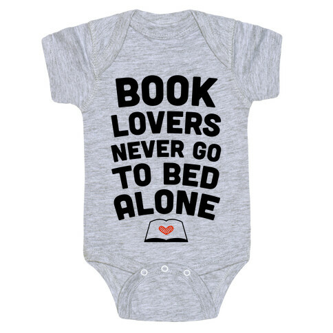 Book Lovers Never Go To Bed Alone Baby One-Piece
