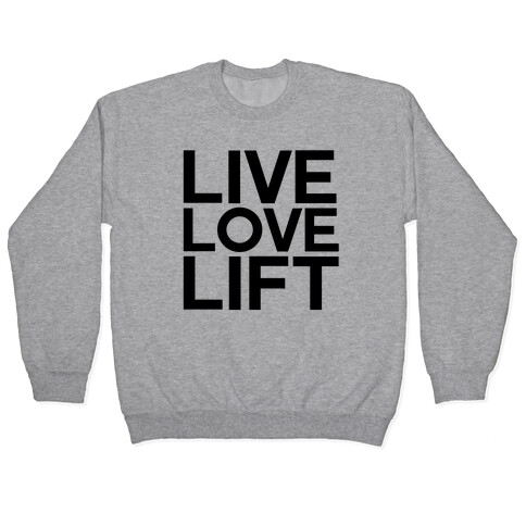 Live Love Lift Pullover