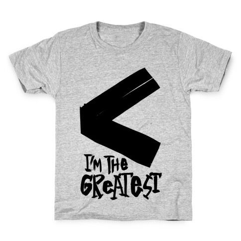 I'm The Greatest Kids T-Shirt