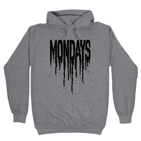 Mondays Hooded Sweatshirt