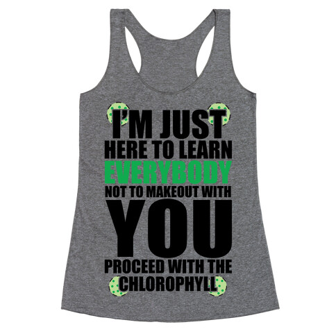 Proceed With the Chlorophyll Racerback Tank Top