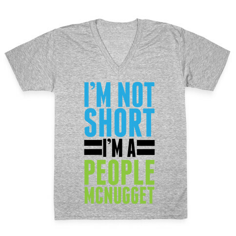 I'm Not Short V-Neck Tee Shirt