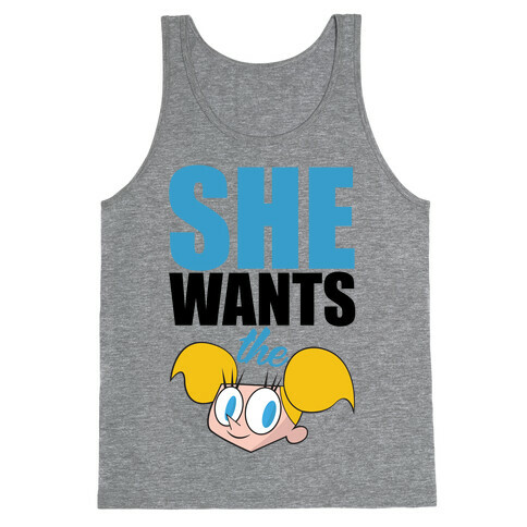 She Wants the Dee Tank Top